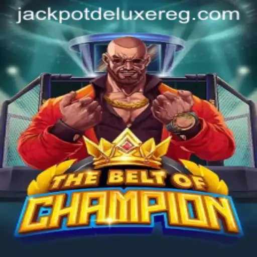 TheBeltOfChampion: Discover the Thrills of JACKPOT DELUXE