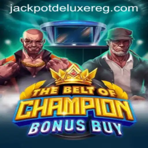 TheBeltOfChampionBonusBuy: A Thrilling Slot Adventure with JACKPOT DELUXE