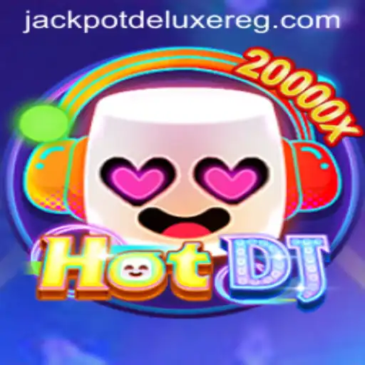 HotDJ: Dive into the Thrilling World of JACKPOT DELUXE