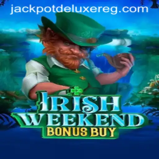 Experience the Thrills of IrishWeekendBonusBuy with JACKPOT DELUXE
