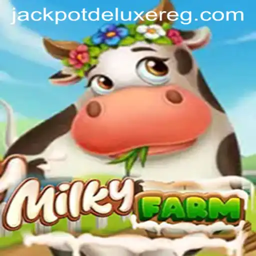 Discover the Thrills of MilkyFarm: Unveiling JACKPOT DELUXE