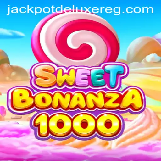 Explore SweetBonanza1000: The Ultimate Jackpot Deluxe Experience